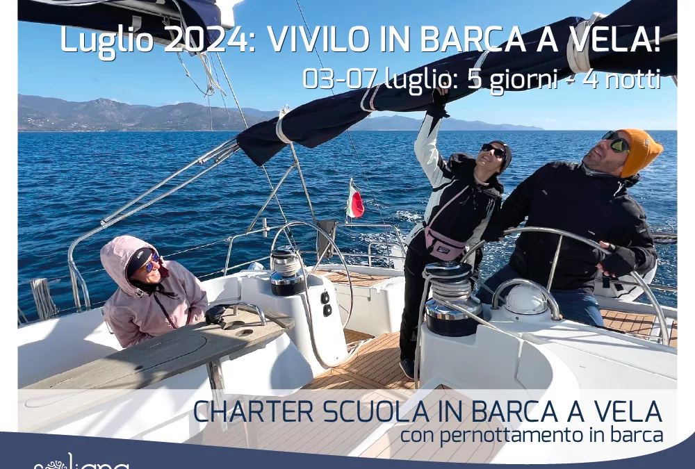 Luglio su Soliana: dal 03/07 al 07/07  in barca a vela