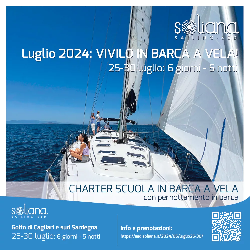 Luglio su Soliana: dal 25/07 al 30/07 in barca a vela